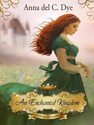 cover image of An Enchanted Kingdom